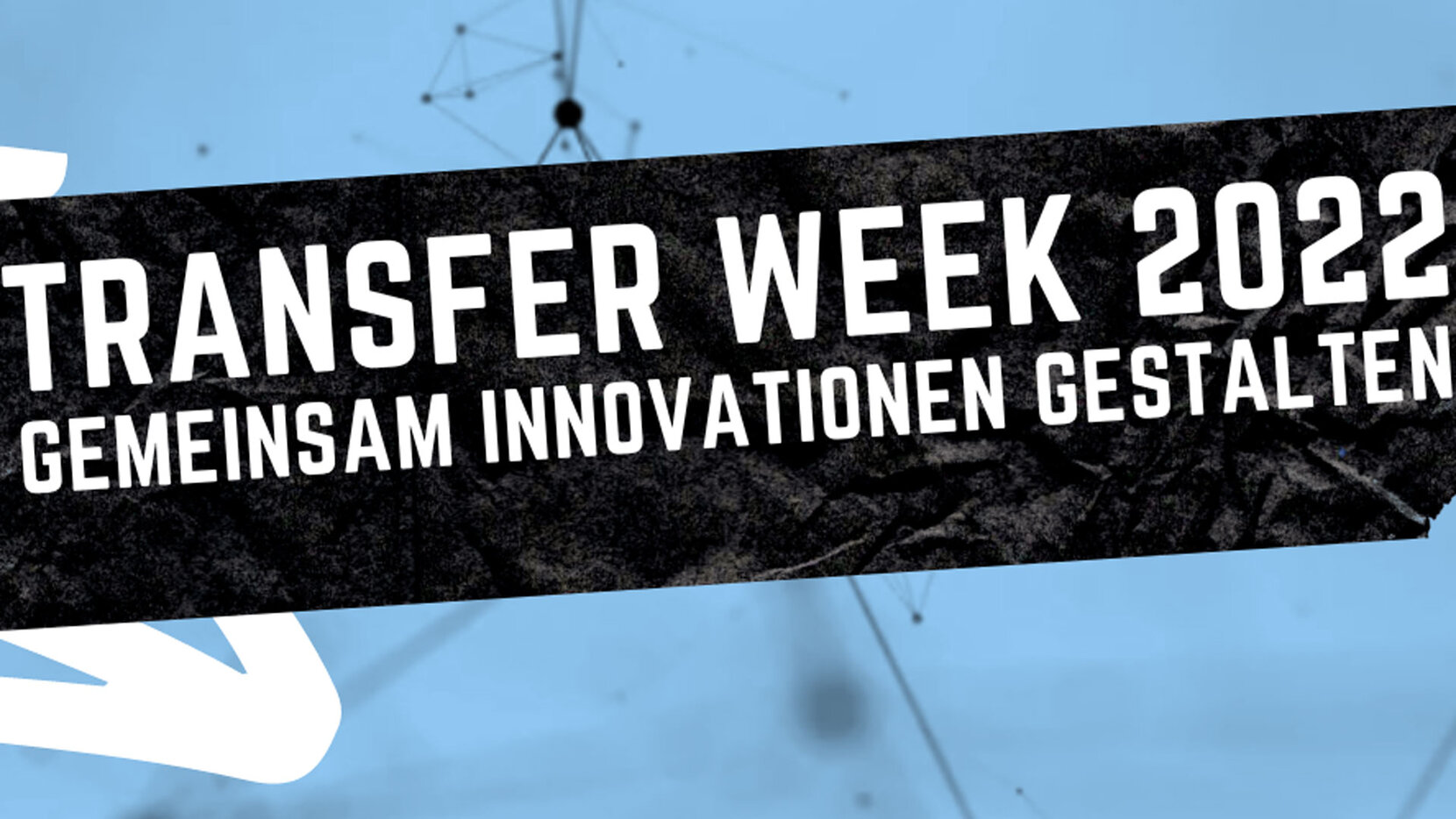 Impulse setzen für Kooperationen: Transfer Week 2022
