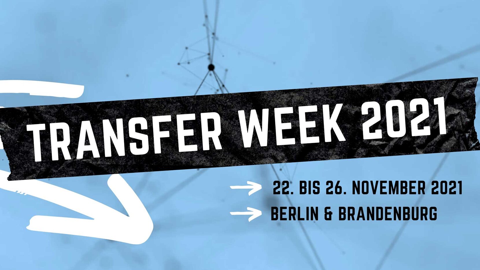 Sensibilisierung für Wissens- und Technologietransfer: Transfer Week 2021